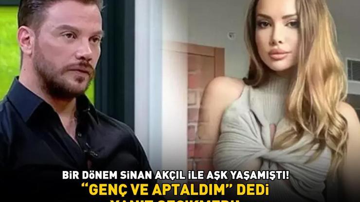 Bir dönem aşk yaşamışlardı Sinan Akçıldan Otilia Brumanın Genç ve aptaldım sözlerine bomba yanıt