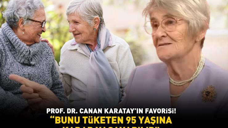 Canan Karatay Bunu tüketen 95 yaşına kadar yaşayabilir diyor Faydaları saymakla bitmiyor: Kolajen üretimini destekliyor, cildi nemlendiriyor