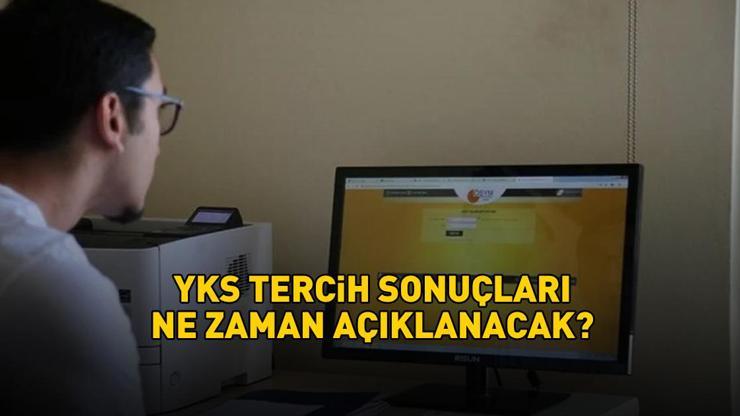 ÖSYM YKS TERCİH SONUÇLARI 2025 TARİHİ | YKS tercih sonuçları ne zaman açıklanacak Gözler üniversite yerleştirme sonuçları için ÖSYMde