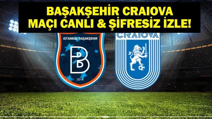 68a72c214a1170ea6429efa5 BAŞAKŞEHİR CRAIOVA MAÇI CANLI İZLE| Başakşehir Universitatea Craiova Maçı Hangi Kanalda, Saat Kaçta? İşte Maç Kadrosu