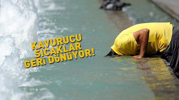 Dikkat Tarih belli oldu: Kavurucu sıcaklar geri dönüyor... 42 dereceye kadar çıkacak