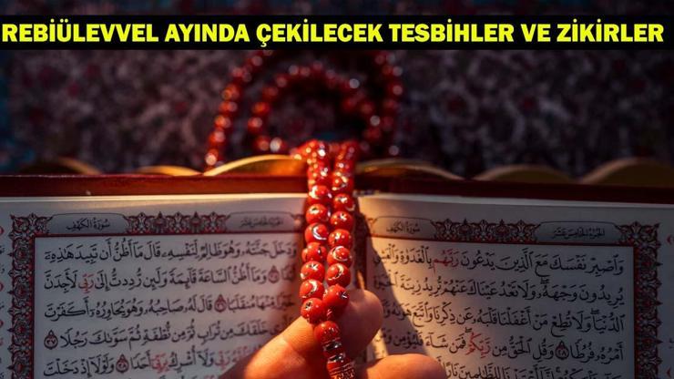 Rebiülevvel Ayında Çekilecek Tesbihler ve Zikirler: Rebiülevvel Ayının Fazileti ve Önemi! Rebiülevvel Ayında Çekilecek Tesbihler ve Zikirler: Rebiülevvel Ayının Fazileti ve Önemi!