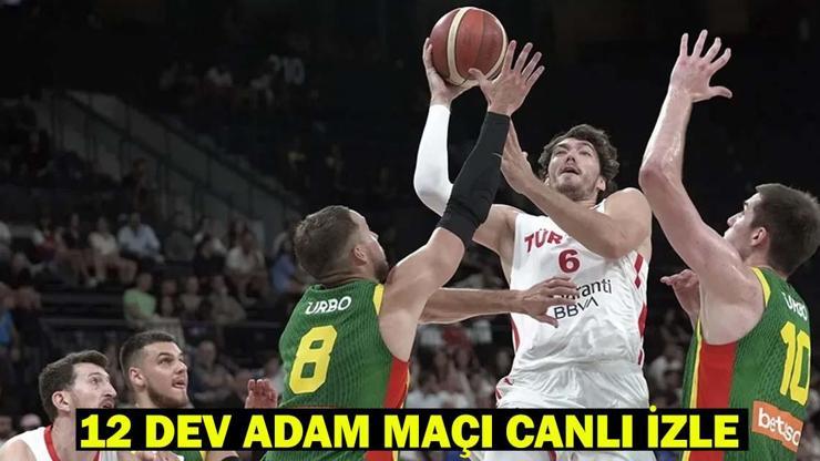 12 DEV ADAM MAÇI CANLI İZLE: Türkiye - Karadağ basketbol maçı hangi kanalda ve saat kaçta