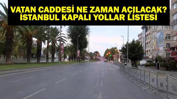 24 AĞUSTOS İSTANBUL KAPALI YOLLAR: Vatan Caddesi Kapalı Mı Vatan Caddesi Neden Kapalı, Ne Zaman Açılacak İşte Alternatif Güzergahlar