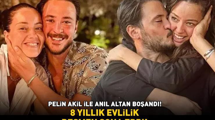 8 yıllık evlilik resmen bitti Pelin Akil ile Anıl Altan boşandı