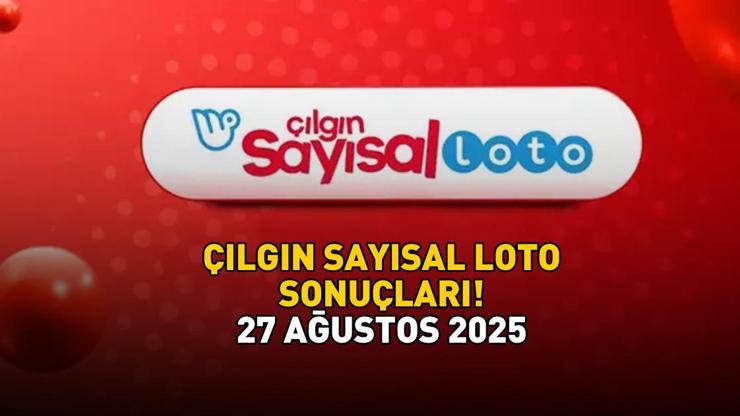 ÇILGIN SAYISAL LOTO SONUÇLARI 27 AĞUSTOS 2025 | Çılgın Sayısal Loto sonuçları nasıl öğrenilir