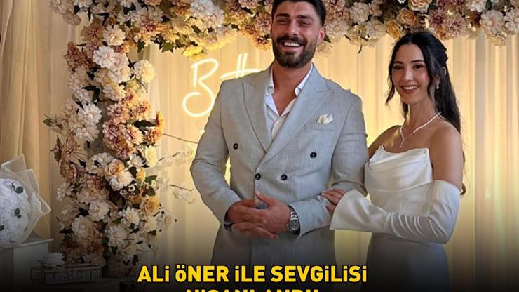 Sahipsizlerin yıldızı Ali Öner, sevgilisi Livanur Aydınla nişanlandı