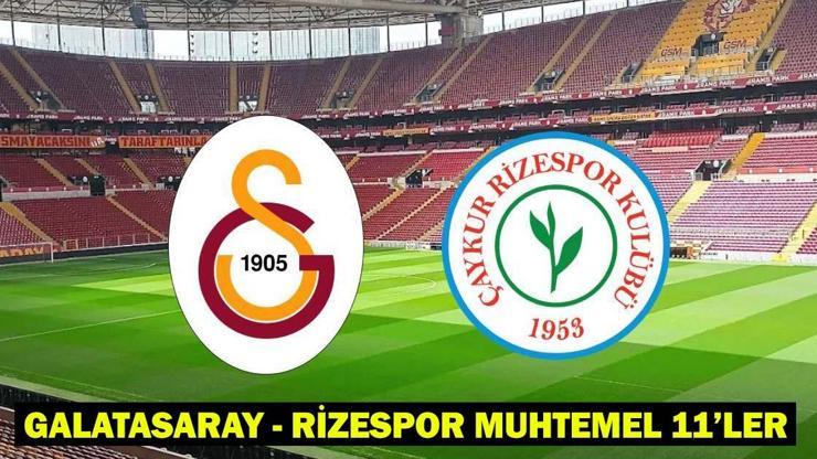 GALATASARAY - RİZESPOR MUHTEMEL 11’LER/MAÇ KADROSU: Galatasaray – Rizespor maçı hangi kanalda, saat kaçta? GALATASARAY - RİZESPOR MUHTEMEL 11’LER/MAÇ KADROSU: Galatasaray – Rizespor maçı hangi kanalda, saat kaçta?