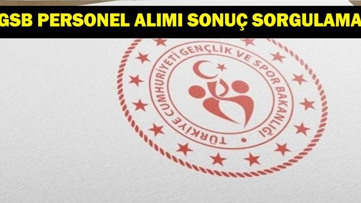 GSB SÖZLEŞMELİ DESTEK PERSONELİ SONUÇ SORGULAMA: Gençlik ve Spor Bakanlığı (GSB) Personel Alımı Sonuçları Nereden Öğrenilir? İşte e-Devlet GSB Sonuç Sorgulama Ekranı...