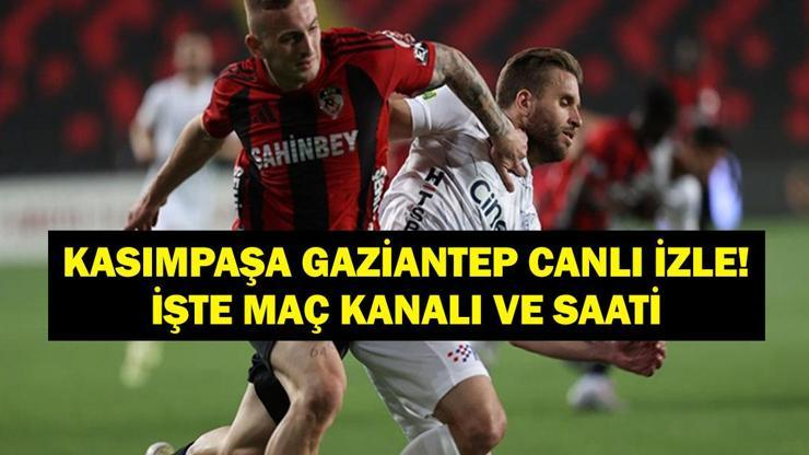 KASIMPAŞA GAZİANTEP FK MAÇI CANLI İZLE Süper Lig Kasımpaşa Gaziantep Maç Kadrosu: Kasımpaşa Gaziantep Maçı Hangi Kanalda, Saat Kaçta