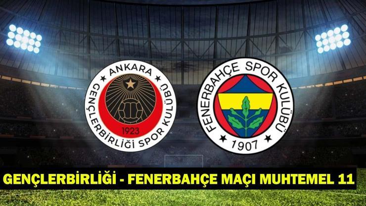 GENÇLERBİRLİĞİ - FENERBAHÇE MAÇI SAAT KAÇTA, HANGİ KANALDA? Gençlerbirliği - Fenerbahçe maçı muhtemel 11'ler! GENÇLERBİRLİĞİ - FENERBAHÇE MAÇI SAAT KAÇTA, HANGİ KANALDA? Gençlerbirliği - Fenerbahçe maçı muhtemel 11'ler!