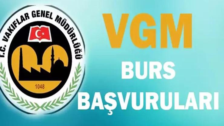 VGM BURS BAŞVURUSU: Vakıflar Genel Müdürlüğü Burs Başvuruları Başladı Mı VGM Burs Başvurusu Nasıl Yapılır Başvuru Şartları Neler İşte Burs Miktarları...