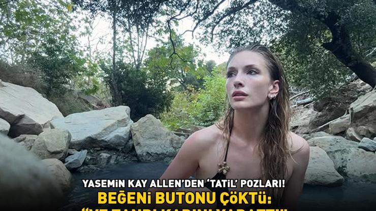 Arka Sokakların Gökçesi Yasemin Kay Allen’den tatil pozları Beğeni butonu çöktü: VE TANRI KADINI YARATTI