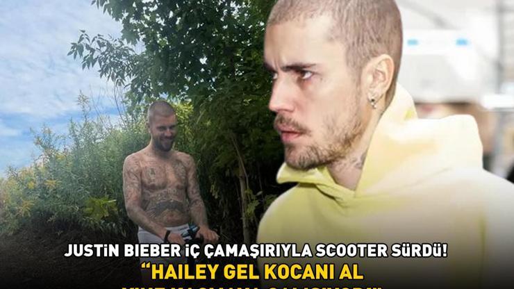 Justin Bieber uslu durmuyor İç çamaşırıyla scooter sürdü ‘HAILEY GEL KOCANI AL, YİNE KAÇMAYA ÇALIŞIYOR’