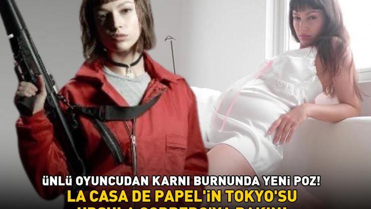 La Casa De Papelin Tokyosu Ursula Corberoya bakın Ünlü yıldızdan karnı burnunda yeni poz