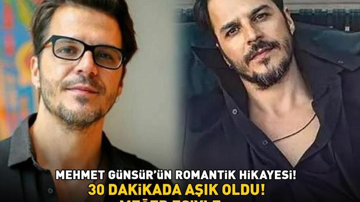 Kıskanmakın Haliti Mehmet Günsür’ün romantik hikayesi 30 dakikada sırılsıklam aşık oldum demişti Meğer eşiyle...