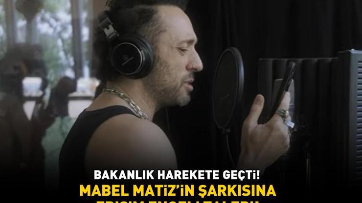 Bakanlık harekete geçti Mabel Matiz’in Perperişan şarkısına erişim engeli talebi