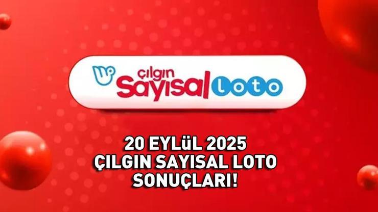 20 EYLÜL 2025 ÇILGIN SAYISAL LOTO SONUÇLARI AÇIKLANDI Çılgın Sayısal Loto sonuçları nasıl öğrenilir 186.327.126 TL büyük ikramiye