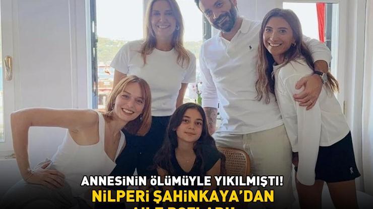 Annesi Meltem Vuralın ölümüyle yıkılmıştı Nilperi Şahinkayadan aile pozları