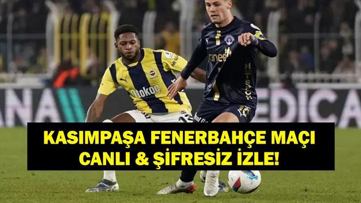 KASIMPAŞA FENERBAHÇE BEIN SPORTS CANLI: Süper Lig Kasımpaşa Fenerbahçe Maçı Canlı İzle İşte İlk 11ler...