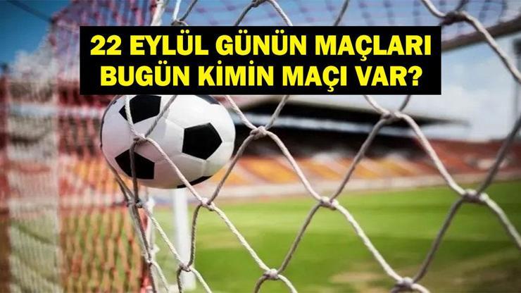 22 EYLÜL BUGÜN KİMİN MAÇI VAR? Galatasaray Konyaspor Maçı Saat Kaçta, Hangi Kanalda? 22 Eylül Günün Maçları
