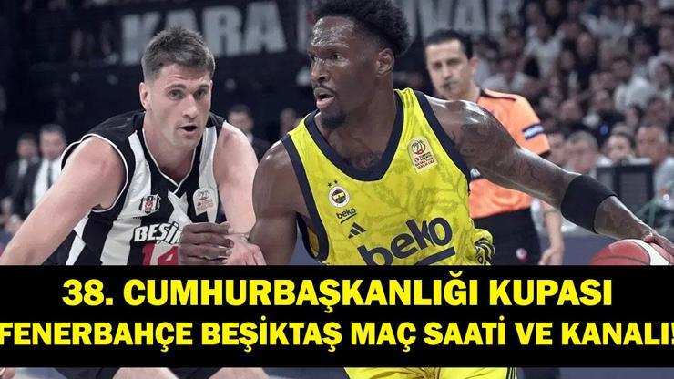 FENERBAHÇE BEŞİKTAŞ BASKETBOL MAÇ KANALI VE SAATİ: Cumhurbaşkanlığı Kupası Fenerbahçe Beşiktaş Basketbol Maçı Hangi Kanalda Saat Kaçta? Maç Şifresiz Mi Yayınlanacak?