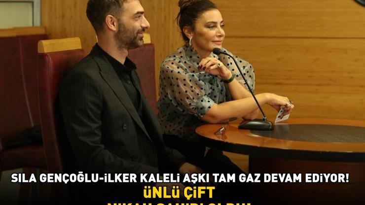 Sıla Gençoğlu - İlker Kaleli aşkı tam gaz devam ediyor Ünlü çift nikah şahidi oldu