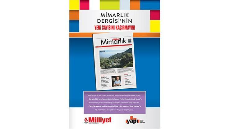 Milliyet Mimarlık Dergisi’nin 56. sayısı bu pazar bayilerde! Milliyet Mimarlık Dergisi’nin 56. sayısı bu pazar bayilerde!