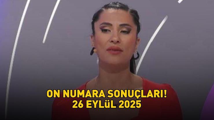 ON NUMARA SONUÇLARI 26 EYLÜL 2025 | 765.763 TL büyük ikramiye! On Numara sonuçları açıklandı mı, saat kaçta açıklanır? Sonuç sorgulama! ON NUMARA SONUÇLARI 26 EYLÜL 2025 | 765.763 TL büyük ikramiye! On Numara sonuçları açıklandı mı, saat kaçta açıklanır? Sonuç sorgulama!