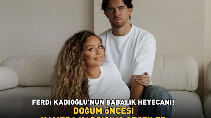Ferdi Kadıoğlu’nun babalık heyecanı Doğum öncesi kamera karşısına geçtiler