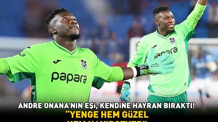 Trabzonsporun Kamerunlu kalecisi Andre Onananın eşi, kendine hayran bıraktı Yenge hem güzel hem hayırsever