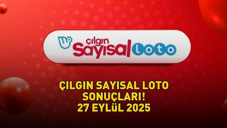 SON DAKİKA | ÇILGIN SAYISAL LOTO SONUÇLARI AÇIKLANDI! 27 Eylül 2025 Çılgın Sayısal Loto sonuçları nasıl öğrenilir? Sonuç sorgulama ekranı! SON DAKİKA | ÇILGIN SAYISAL LOTO SONUÇLARI AÇIKLANDI! 27 Eylül 2025 Çılgın Sayısal Loto sonuçları nasıl öğrenilir? Sonuç sorgulama ekranı!
