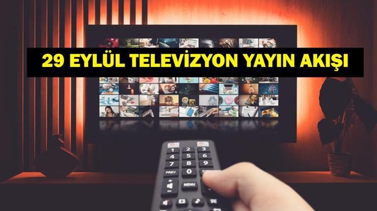 29 EYLÜL YAYIN AKIŞI: Bu Akşam Hangi Diziler Var Uzak Şehir Yeni Bölümde Neler Olacak 29 Eylül TV Yayın Akışı Listesi