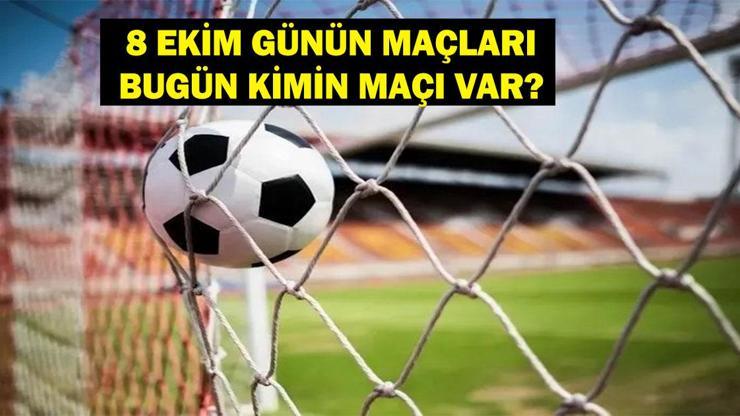 8 EKİM 2025 BUGÜNKÜ MAÇLAR | Bugün Hangi Maçlar Var? 2026 FIFA Dünya Kupası Elemeleri, UEFA Kadınlar Şampiyonlar Ligi... 8 EKİM 2025 BUGÜNKÜ MAÇLAR | Bugün Hangi Maçlar Var? 2026 FIFA Dünya Kupası Elemeleri, UEFA Kadınlar Şampiyonlar Ligi...