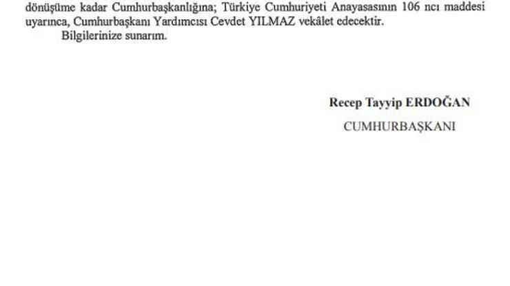 Cumhurbaşkanlığına Cevdet Yılmaz vekalet edecek Cumhurbaşkanlığına Cevdet Yılmaz vekalet edecek