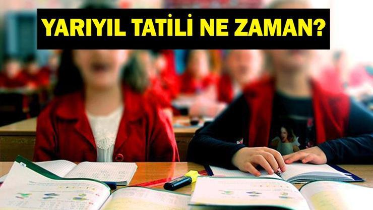 15 tatil ne zaman 2026 Yarı yıl tatili tarihi belli oldu mu MEB açıkladı