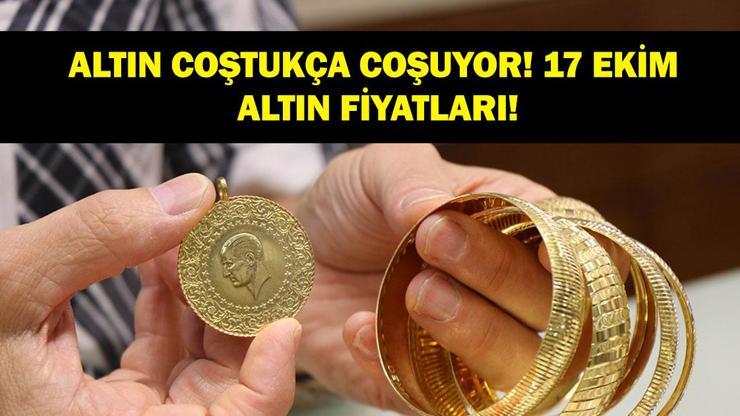 ALTIN FİYATLARI COŞTUKÇA COŞUYOR 17 Ekim canlı gram, yarım, çeyrek, ata altın ne kadar İşte güncel gram, yarım, çeyrek, ata altın fiyatları