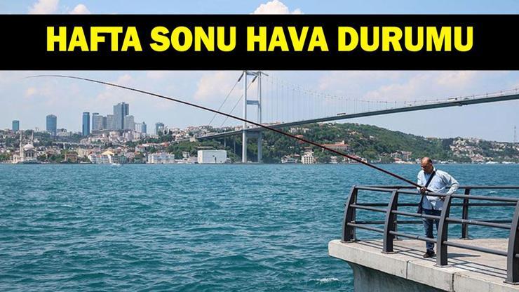 Hafta sonu hava nasıl olacak 18 Ekim hava durumu takvimi: MGM açıkladı İşte İstanbul, Ankara, İzmir hava durumu