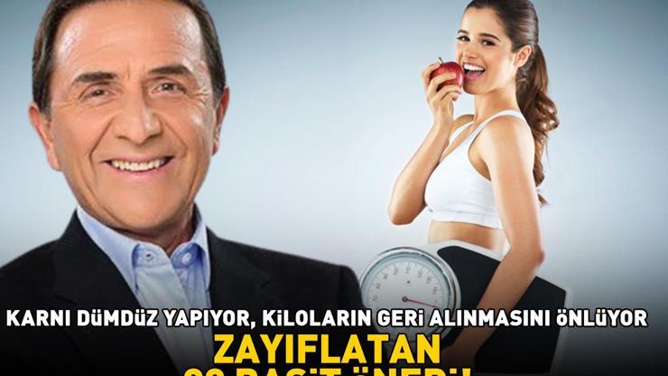 Prof. Dr. Osman Müftüoğlundan zayıflatan 20 basit öneri Karnı dümdüz yapıyor, verilen kiloların geri alınmasını önlüyor