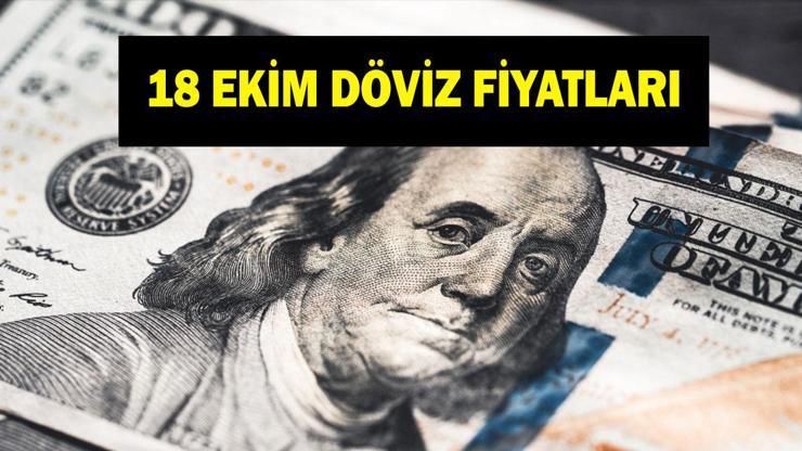 18 Ekim dolar, Euro ve sterlin fiyatları Dolar, euro ve sterlin ne kadar oldu 18 Ekim 2025 güncel döviz fiyatları