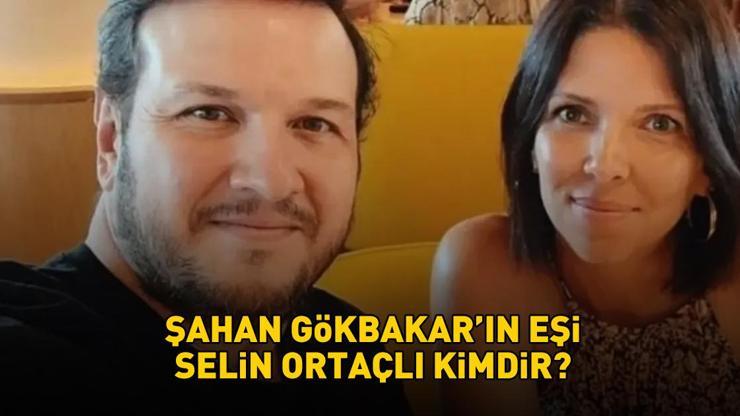 Şahan Gökbakarın eşi Selin Ortaçlı kimdir, nereli ve kaç yaşında Selin Ortaçlı dizi ve filmleri