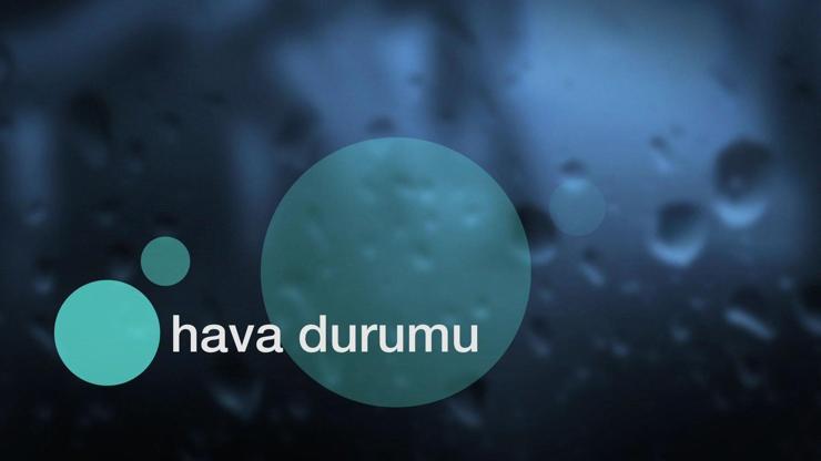 Hava Durumu (26-10-2025)