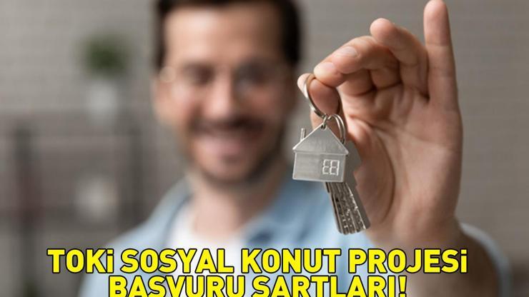 TOKİ 500 Bin Sosyal Konut Projesi başvuruları ne zaman, şartları neler E-DEVLET 1+1, 2+1 TOKİ SOSYAL KONUT PROJESİ 2025 BAŞVURU EKRANI