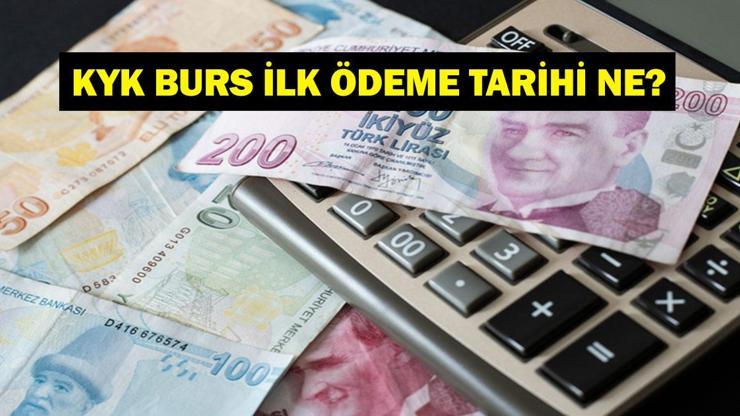 KYK BURS İLK ÖDEME TARİHİ NE? KYK burs ödeme tarihi belli oldu mu? Burs kredi ücreti ne kadar?