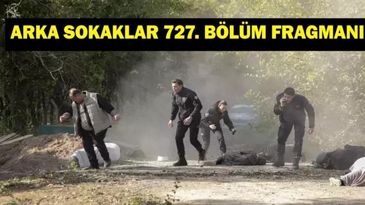 ARKA SOKAKLAR 727. FRAGMAN İZLE! Arka Sokaklar'ın 727. fragmanı yayınlandı! İşte yeni bölüm fragmanı linki ARKA SOKAKLAR 727. FRAGMAN İZLE! Arka Sokaklar'ın 727. fragmanı yayınlandı! İşte yeni bölüm fragmanı linki