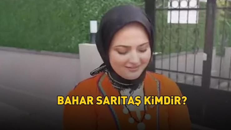 Gelin Evi yarışmacısı Bahar kimdir? Bahar Sarıtaş nereli ve kaç yaşında?