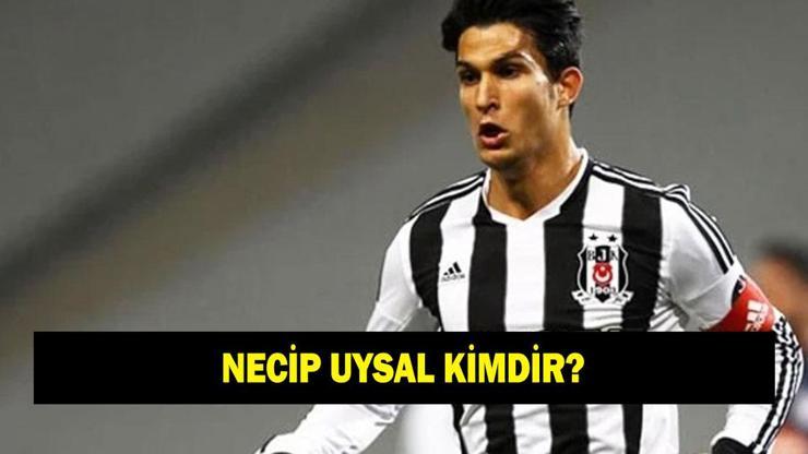 6912162ad01eadb4b060d65b Necip Uysal kimdir? Beşiktaş oyuncusu Necip Uysal kaç yaşında ve nereli?