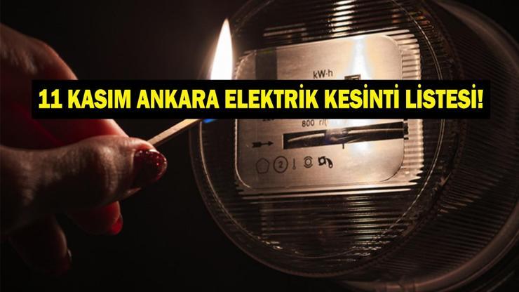 11 KASIM ANKARA ELEKTRİK KESİNTİSİ: EDAŞ Ankara Elektrik Kesintisi Ne Zaman Bitecek Çok Sayıda İlçe Karanlığa Gömüldü