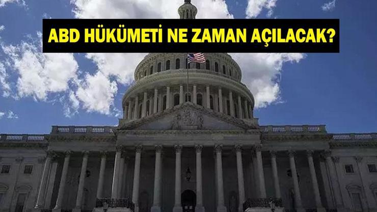 ABD hükümeti ne zaman açılacak ABD hükümeti açılış tarihi belli oldu mu