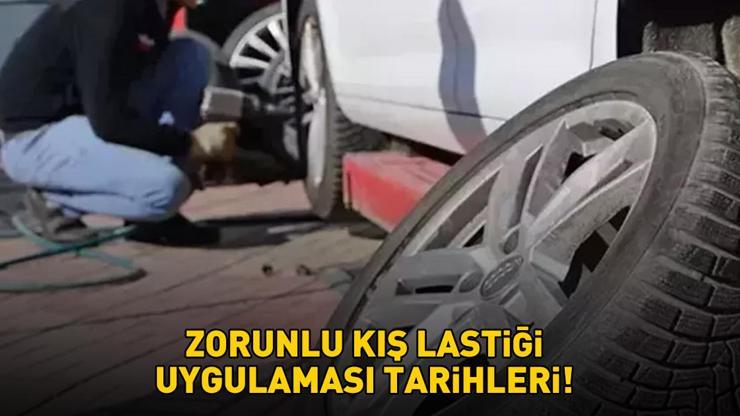 ZORUNLU KIŞ LASTİĞİ UYGULAMASI BAŞLIYOR! Kış lastiği uygulaması ne zaman başlıyor, kimleri kapsıyor? Kış lastiği kullanmama cezası!